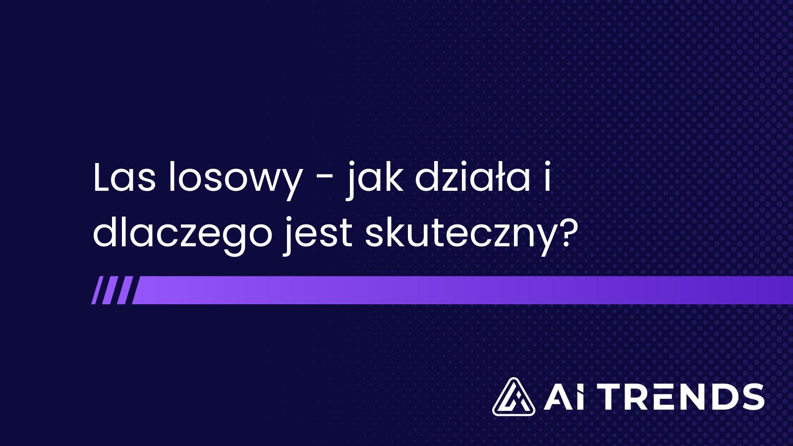 Las losowy – jak działa i dlaczego jest skuteczny?
